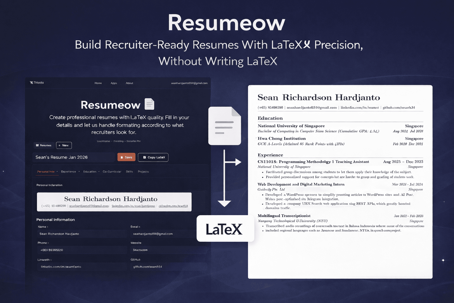 Resumeow: Build Recruiter-Ready Resumes With LaTeX Precision, Without Writing LaTeX